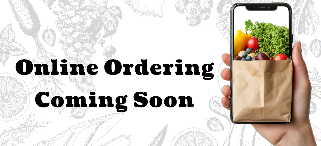 online ordering coming soon